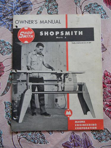 Vintage SHOPSMITH Mark 5 Owner&#039;s Manual Shop Smith Magna 1955 Wood Working Rare