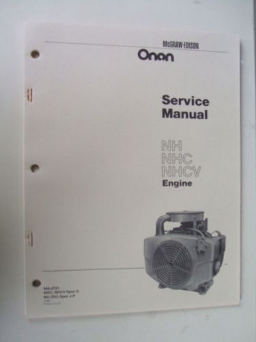 ONAN NH NHC NHCV Engine Service Manual NOS Generator RV Genset Refer Welder OEM