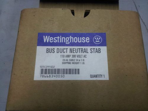 WESTINGHOUSE 505C291G02 BUS DUCT NEUTRAL STAB NEW IN BOX #B23