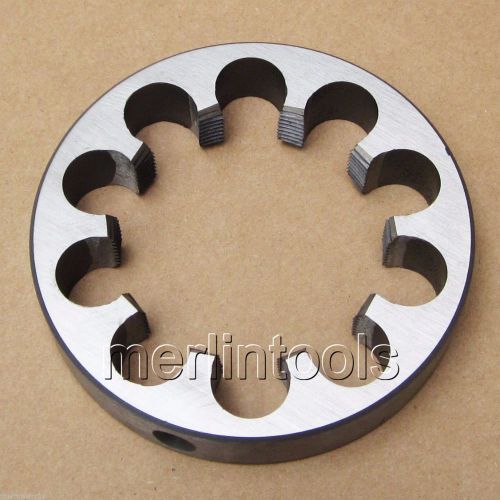 110mm x 4 Metric Right hand Die M110 x 4.0mm Pitch