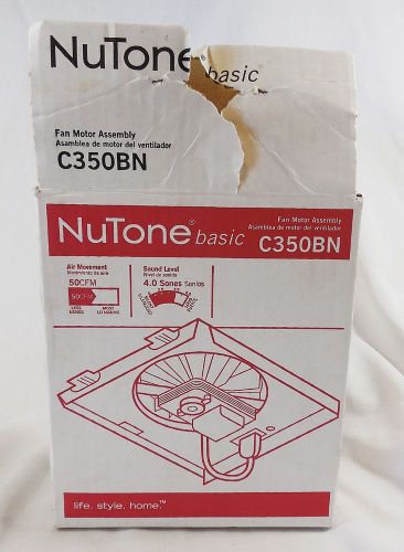 #C350BN NuTone Basic Bathroom Fan Motor for 696B B Unit- New in Open Box