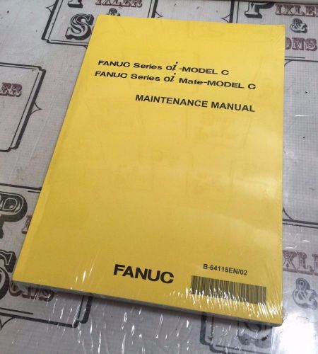 Fanuc b-64115en/02 maintenance manual series oi-model c oi mate-model c for cnc for sale