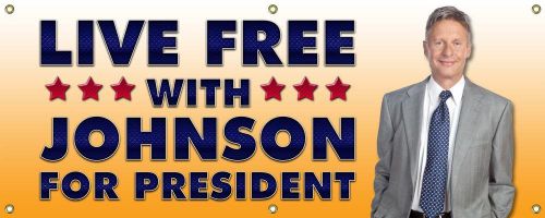 2&#039; x 5&#039; Gary Johnson for President Banner, 13oz Full-color Live Free Libertarian