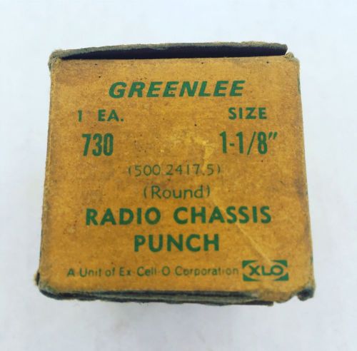 730 Size: 1-1/8&#034; GREENLEE Round Radio Chassis Punch