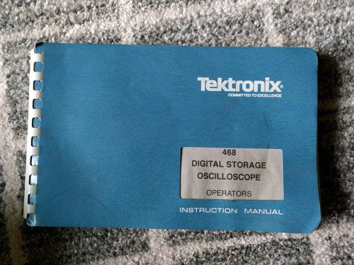 TEKTRONIX 468 DIGITAL STORAGE OSCILLOSCOPE Instruction Manual