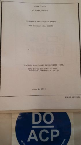 PACIFIC ELECTRIC MODEL 110-D AC POWER SOURCE OPERATION &amp; SERVICE MANUAL  R3-S32