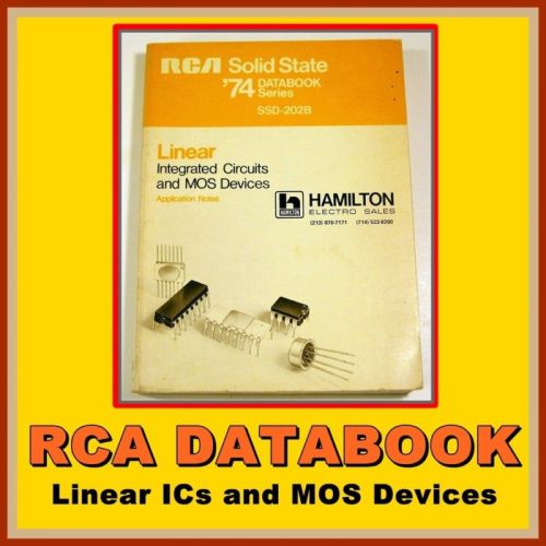 RCA 1974 Linear IC &amp; MOS Devices SOLID STATE DATABOOK