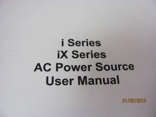 CALIFORNIA INSTRUMENTS: iSeries &amp; iX Series - AC Power Source: User Manual