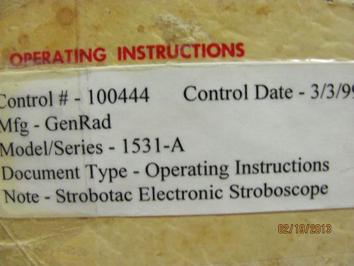 GENERAL RADIO MODEL 1531-A: Electronic Stroboscope - Operating Instructions