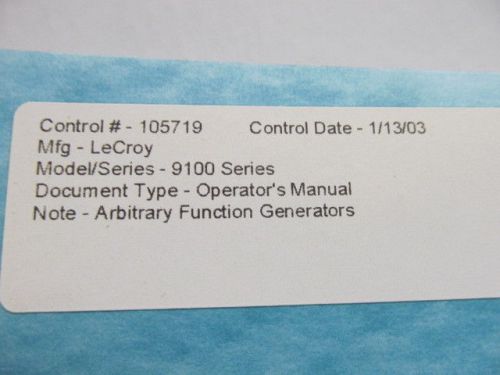 LECROY MODEL 9100 Series:  Arbitrary Function Generators Operator&#039;s Manual