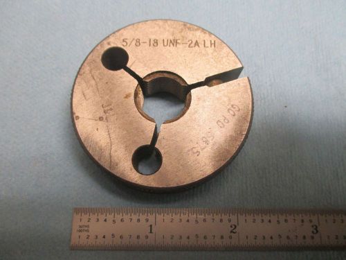 5/8 18 UNF 2A LEFT HAND THREAD RING GAGE GO ONLY .625 P.D. = .5875 TOOLING SHOP