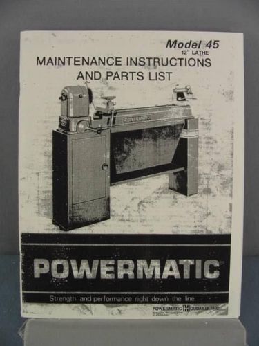 Powermatic 45 12&#034; Lathe Maintenance &amp; Parts Manual