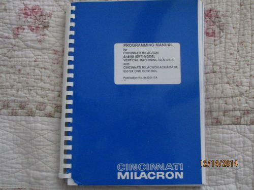 Cincinnati Milacron Program Manual Sabre (ERT) Model 850SX Control