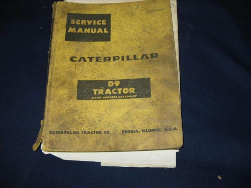 Caterpillar D9 Tractor Serial # 66A3266-Up, Service Manual - 1969 - ORIGINAL