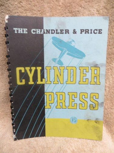 Vintage Chandler &amp; Price CYLINDER PRINTING PRESS Catalog/Brochure