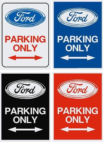 FORD PARKING SIGNS
