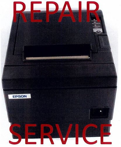 EPSON PRINTER REPAIR TM-T88 II III POS thermal printer REPAIR SERVICE