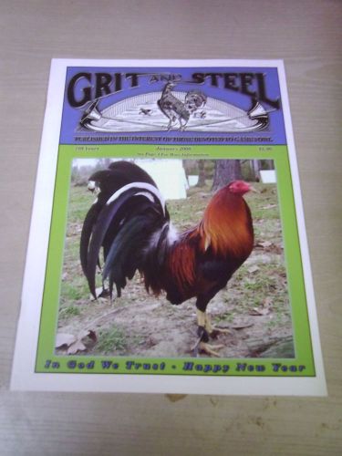 GRIT AND STEEL Gamecock Gamefowl Magazine - Out Of Print - RARE! Jan. 2008