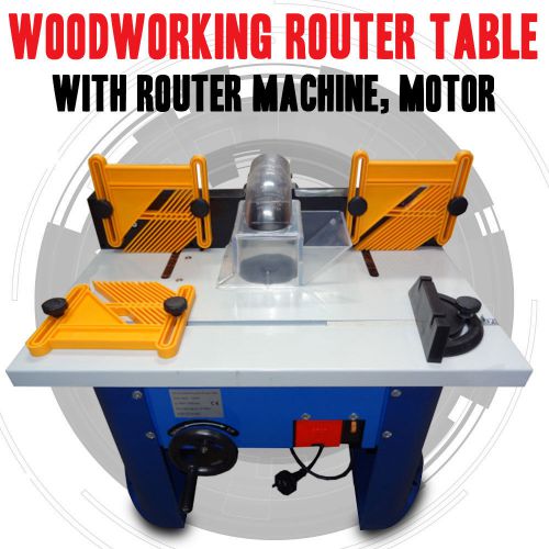 WOODWORKING ROUTER TABLE WITH ROUTER MACHINE,  MOTOR