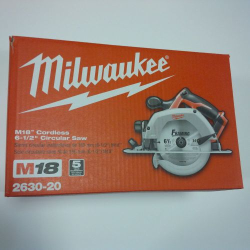 New In Box Milwaukee 2630-20 18V Cordless Battery Circular Saw 6 1/2 M18 18 Volt