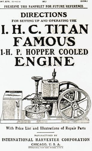 International Titan Famous Gas Engine Motor Hit Miss hopper cooled Book Manual