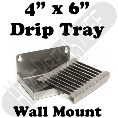 4 x 6 Stainless Steel Wall Mount Drip Tray Draft Beer Taps Kegerator Homebrew
