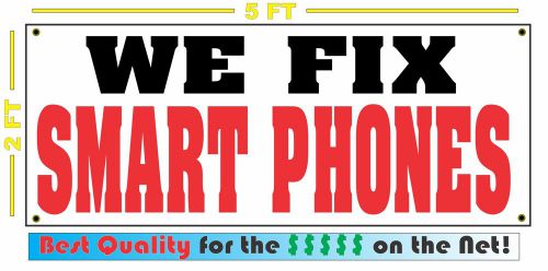 WE FIX SMART PHONES Banner Sign for Iphone Computer SHOP convience store Smart