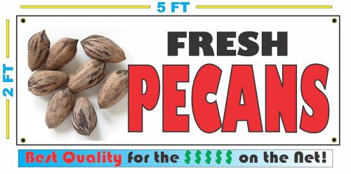 Full Color FRESH PECANS BANNER Sign NEW XL Larger Size