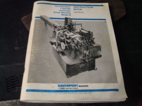 davenport 5 spindle auto screw machine model b instruction book 1983 edition