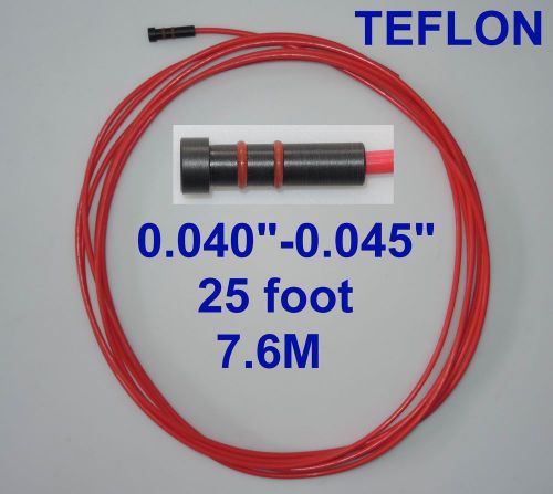 Teflon liner 25ft tweco lincoln mig welding guns wire size 0.040&#034;-0.045&#034; for sale