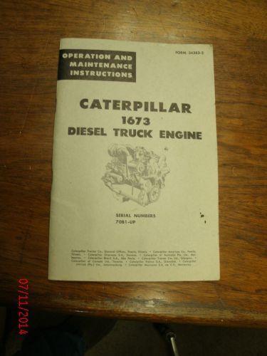 Caterpillar 1673 Diesel Truck Engine Owner Manual