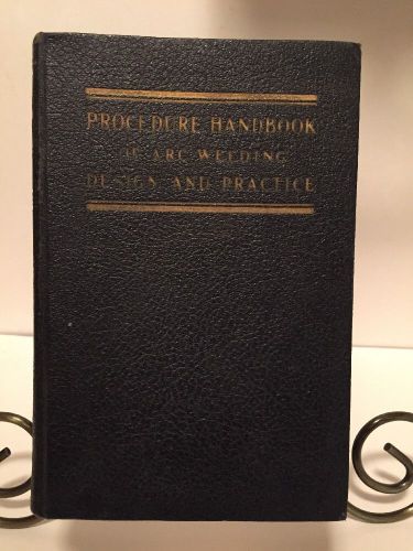 Vintage Lincoln Electric 1940 Procedure Handbook of Arc Welding 6th Ed Hdcover