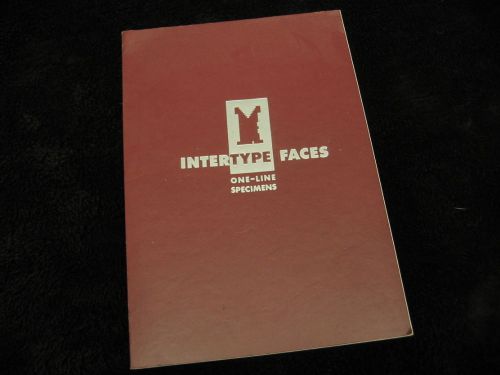 INTERTYPE FACES ONE-LINE SPECIMENS Letterpress BOOK linotype