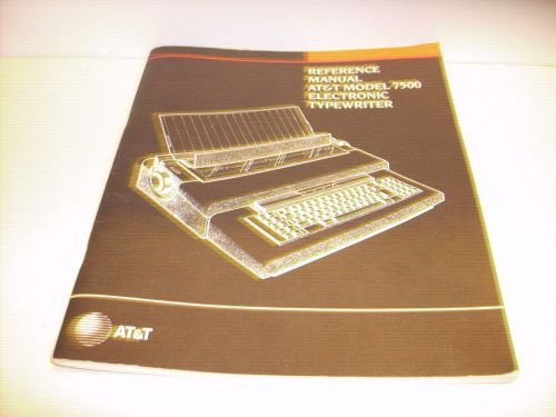 GREAT AT&amp;T ELECTRONIC TYPEWRITER, MODEL. 7500, 1987, FEW HOURS, CLOSET STORAGE