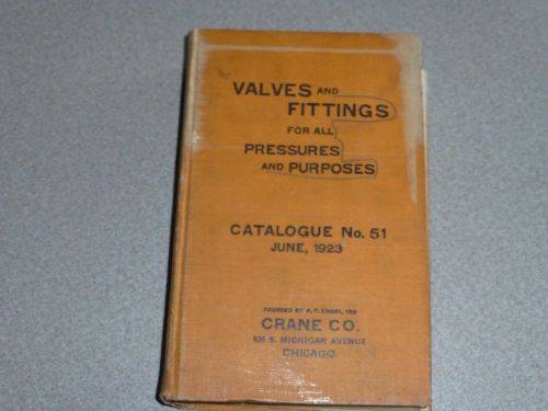 Vintage 1923 Crane Company Catalog #51 Pipe Valevs Fittings ASBESTOS LITIGATION