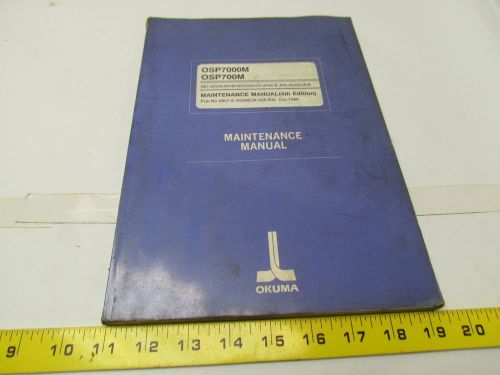 Okuma osp7000m/osp700m maintenance manual 4th edition for sale