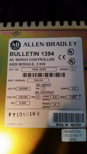 ALLEN BRADLEY 1394C-AM03 AC SERVO CONTROLLER 2 KW, SERIES C, 530/680 VOLT, USED