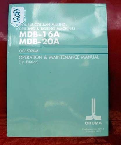 Okuma MDB-16A MDB-20A Operation &amp; Maintenance Manual (12084)