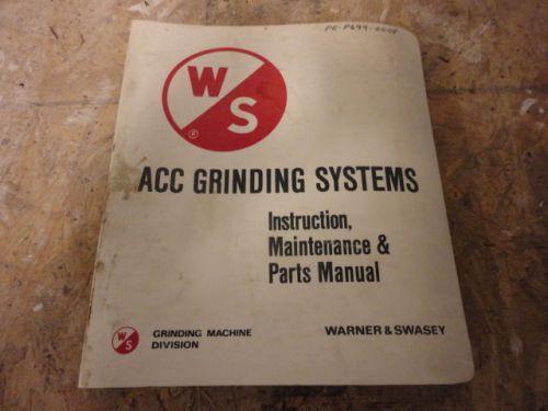 Warner Swasey Step-Master and Plunge-Master Grinder Control Instruction Manual