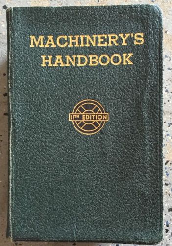 Vintage Machinery&#039;s Handbook 1942 11th Edition Machine Shop Drafting Engineering