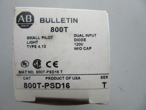 Allen Bradley 800T-PSD16 Small Pilot Light Dual Input Diode 120V NEW!!! in Box
