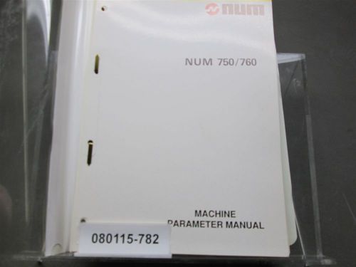 NUM 750/760 Machine Parameter Manual  08/86 No 938562 G Original