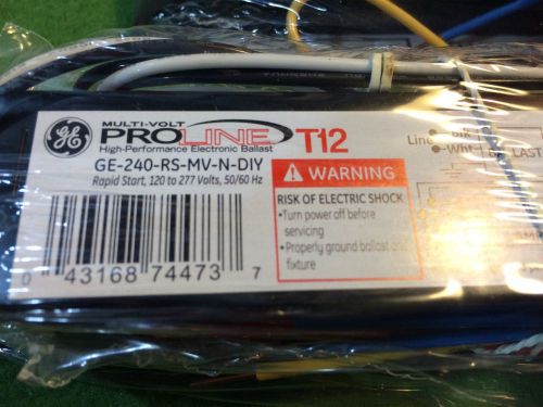 (7) ge proline 74473 ge-240-rs-mv-n-diy multi-volt rapid start ballast 120/177v for sale