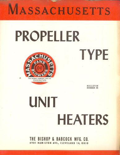 Massachusetts Propeller Type Unit Heaters Vintage Bulletin Bishop &amp; Babcock Mfg.