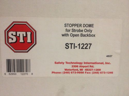 Sti-1227 stopper dome for strobe only with open backbox for sale