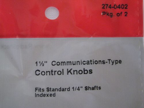 2 RADIO SHACK 1 1/2 INCH COMMUNICATIONS-TYPE CONTROL KNOBS SEALED IN PKG