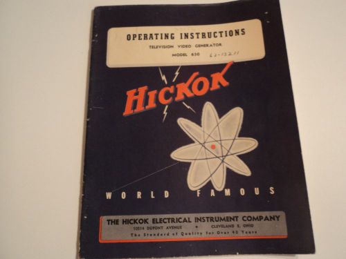 VINTAGE1950s HICKOK ELECTRICAL CO. MODEL 650 TELEVISION VIDEO GENERATOR MANUAL