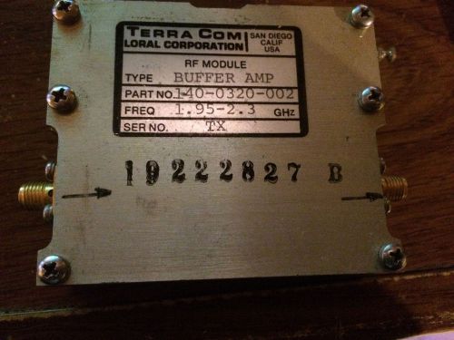 Terracom loral rf module buffer amp 140-0320-002 for sale