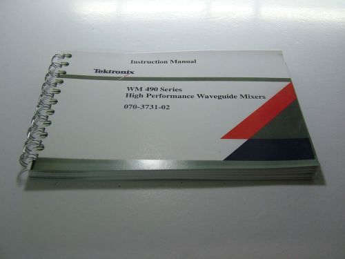 TEKTRONIX MANUAL HARMONIC MIXER WM490 WAVEGUIDE MIXERS - MANUAL HARD COPY