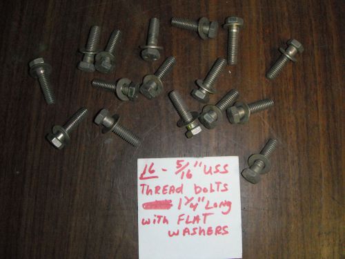 (16)  5/16&#034; X 1 1/4&#034; USS Thread Bolts with Flat Washers